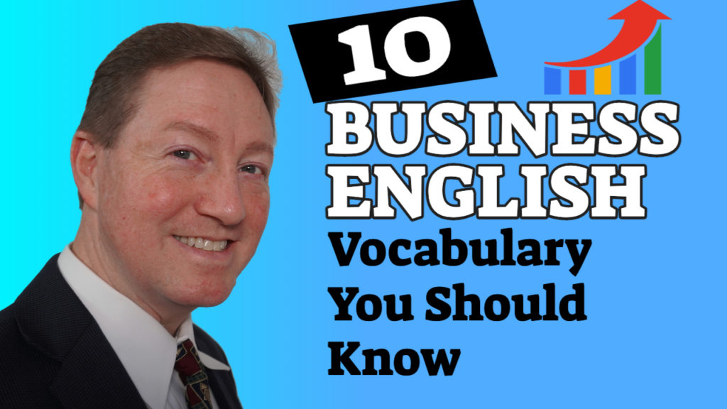 10-business-english-vocabulary-words-you-should-know